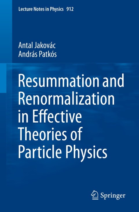 Cover image for book Resummation and Renormalization in Effective Theories of Particle Physics