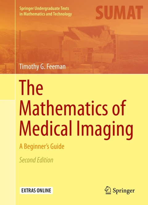 Cover image for book The Mathematics of Medical Imaging