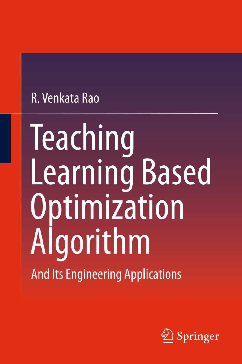 Teaching Learning Based Optimization Algorithm (eBook)