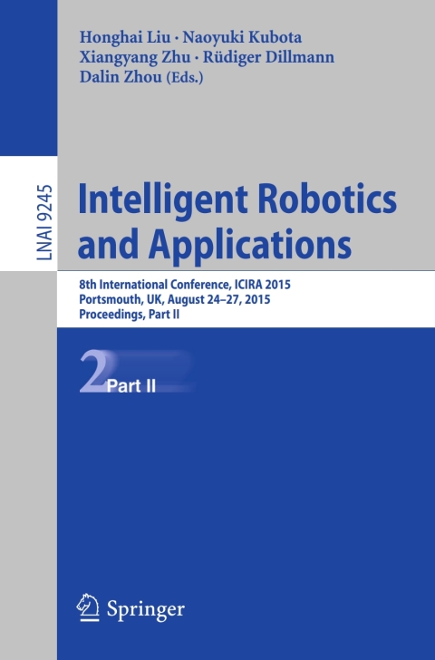 Cover image for book Intelligent Robotics and Applications