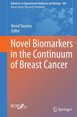 Novel Biomarkers in the Continuum of Breast Cancer