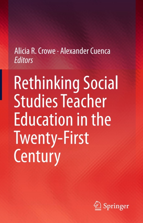 Cover image for book Rethinking Social Studies Teacher Education in the Twenty-First Century