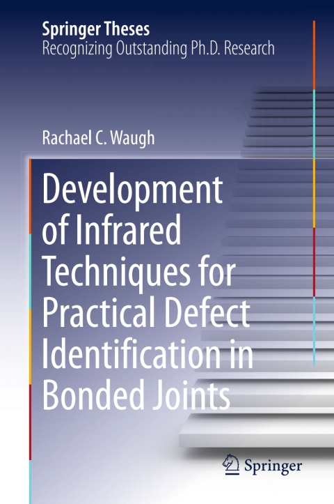 Cover image for book Development of Infrared Techniques for Practical Defect Identification in Bonded Joints