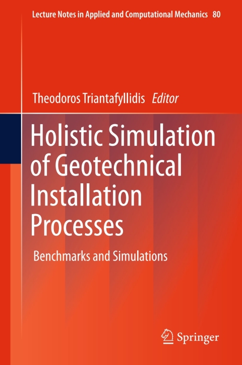 Cover image for book Holistic Simulation of Geotechnical Installation Processes