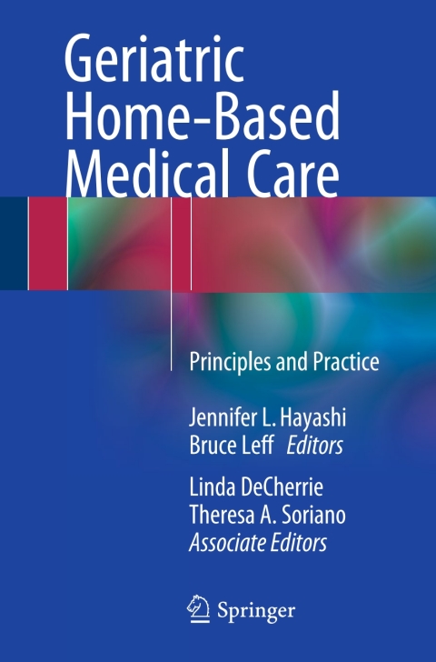 Cover image for book Geriatric Home-Based Medical Care
