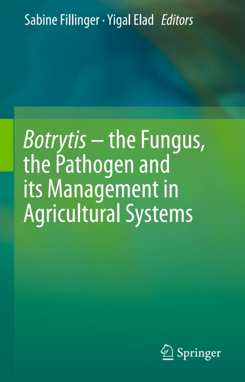 Cover image for book Botrytis – the Fungus, the Pathogen and its Management in Agricultural Systems