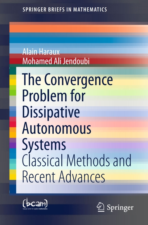 Cover image for book The Convergence Problem for Dissipative Autonomous Systems