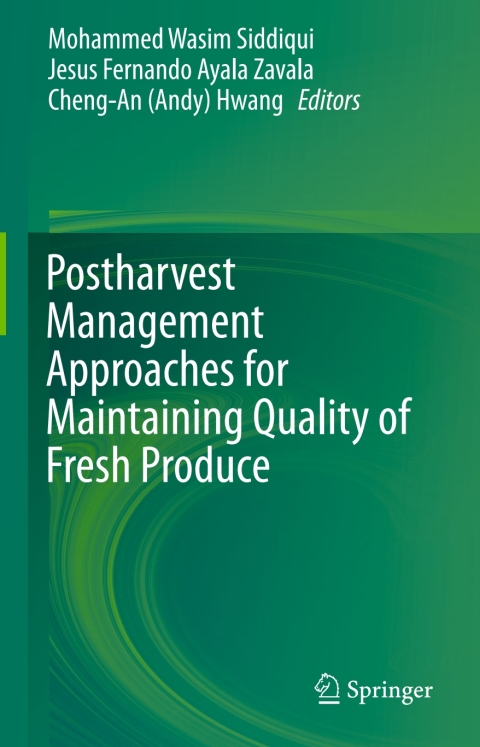 Cover image for book Postharvest Management Approaches for Maintaining Quality of Fresh Produce