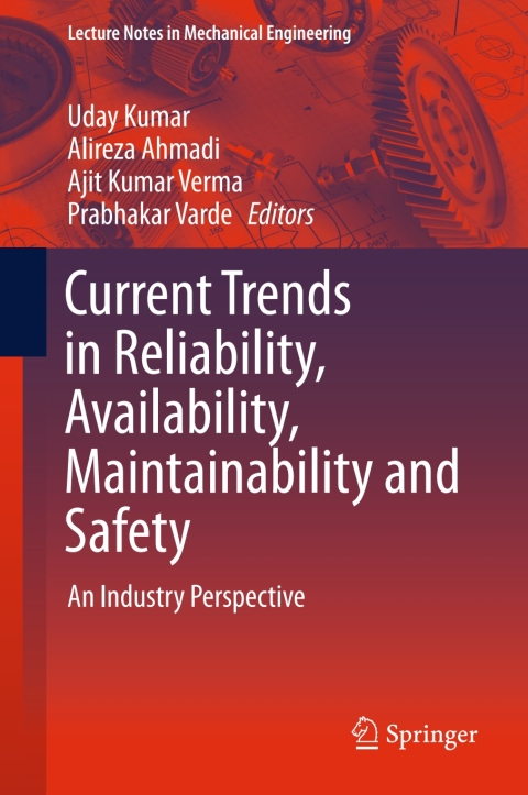 Cover image for book Current Trends in Reliability, Availability, Maintainability and Safety