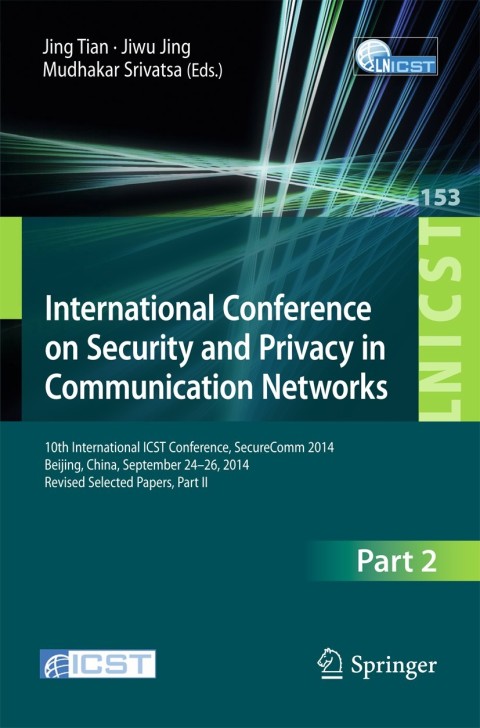 Cover image for book International Conference on Security and Privacy in Communication Networks