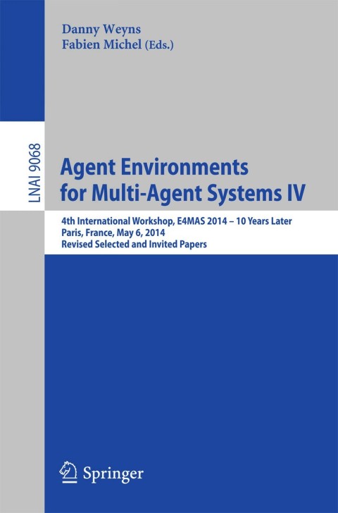 Cover image for book Agent Environments for Multi-Agent Systems IV