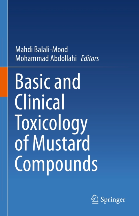 Cover image for book Basic and Clinical Toxicology of Mustard Compounds