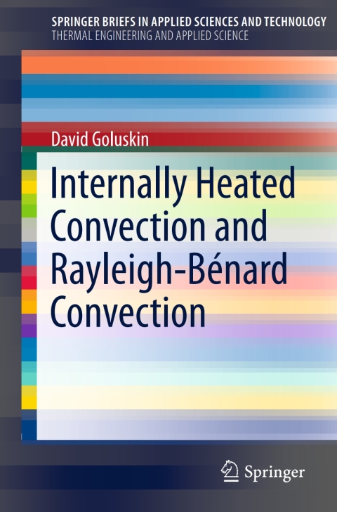 Cover image for book Internally Heated Convection and Rayleigh-Bénard Convection