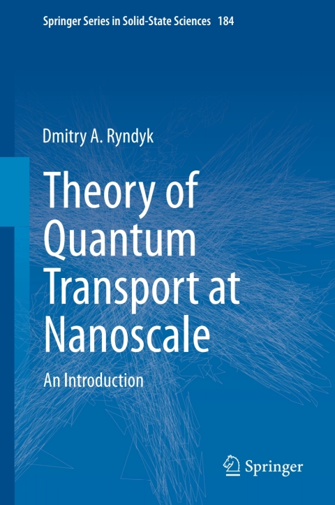 Cover image for book Theory of Quantum Transport at Nanoscale