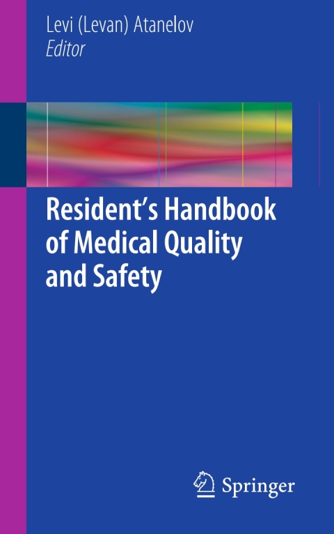 Cover image for book Resident’s Handbook of Medical Quality and Safety