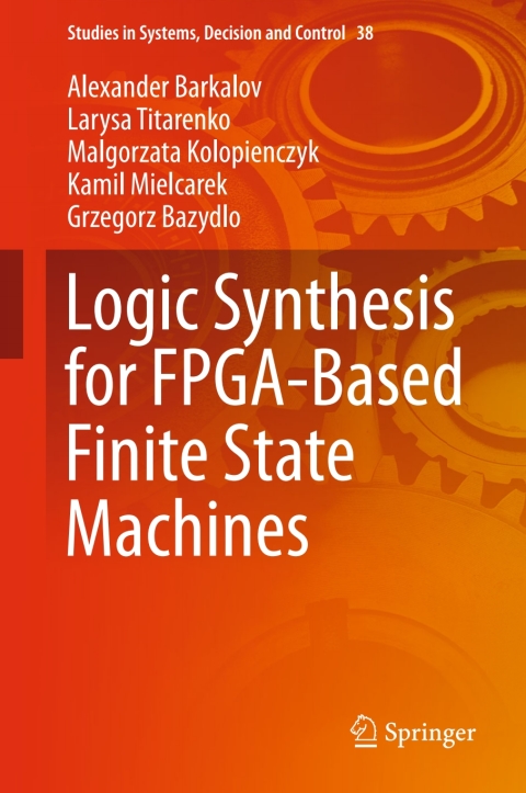 Cover image for book Logic Synthesis for FPGA-Based Finite State Machines