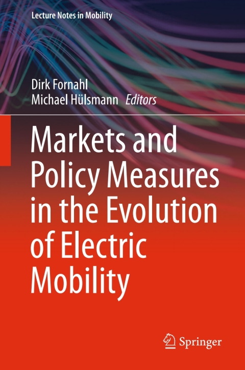 Cover image for book Markets and Policy Measures in the Evolution of Electric Mobility