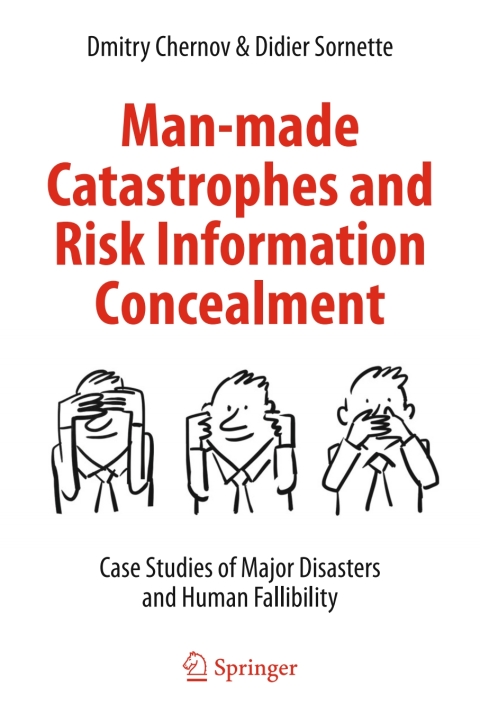 Cover image for book Man-made Catastrophes and Risk Information Concealment