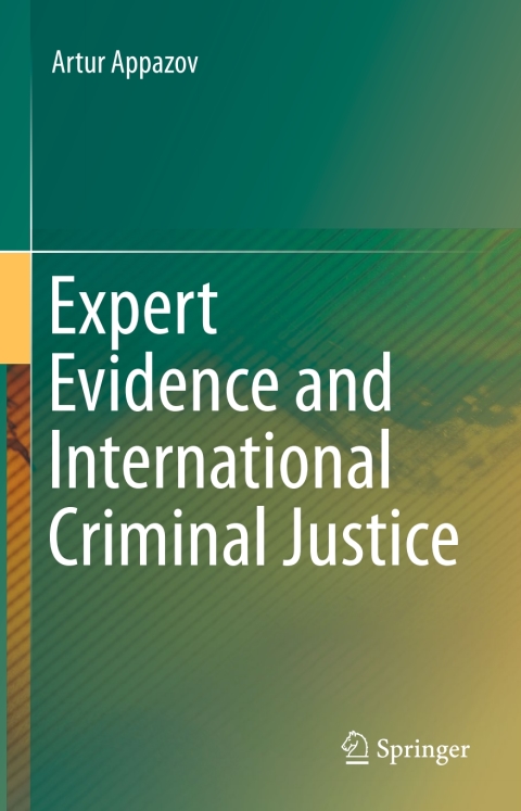 Cover image for book Expert Evidence and International Criminal Justice