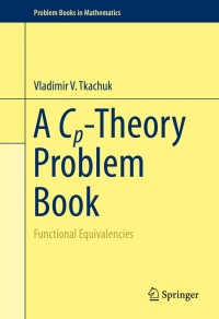 Titelbild: A Cp-Theory Problem Book 9783319243832