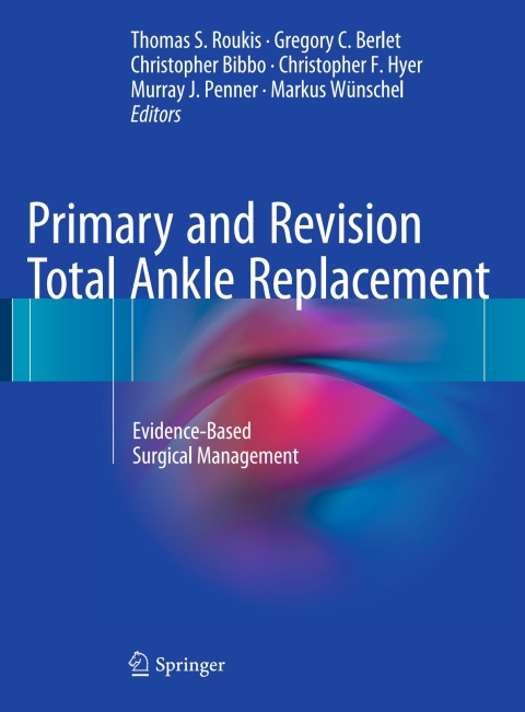 Cover image for book Primary and Revision Total Ankle Replacement