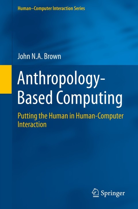 Cover image for book Anthropology-Based Computing