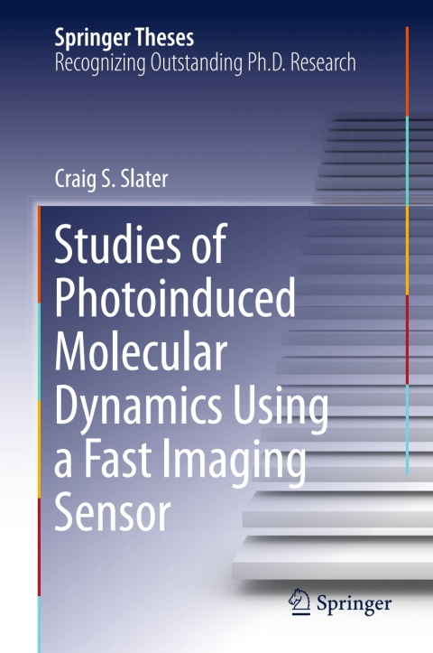 Cover image for book Studies of Photoinduced Molecular Dynamics Using a Fast Imaging Sensor