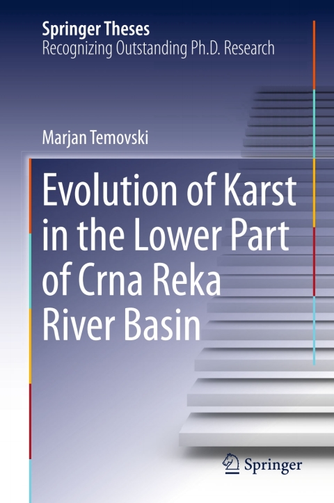 Cover image for book Evolution of Karst in the Lower Part of Crna Reka River Basin