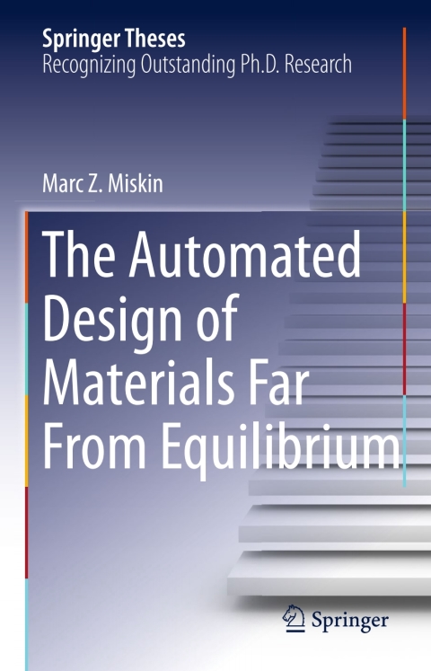 Cover image for book The Automated Design of Materials Far From Equilibrium