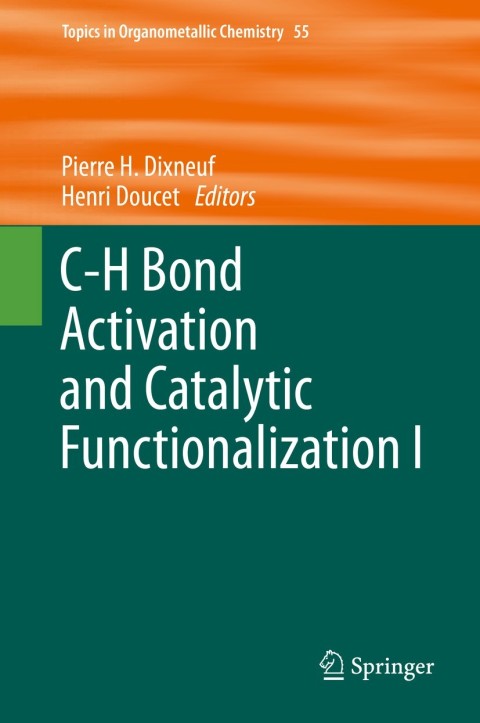 Cover image for book C-H Bond Activation and Catalytic Functionalization I