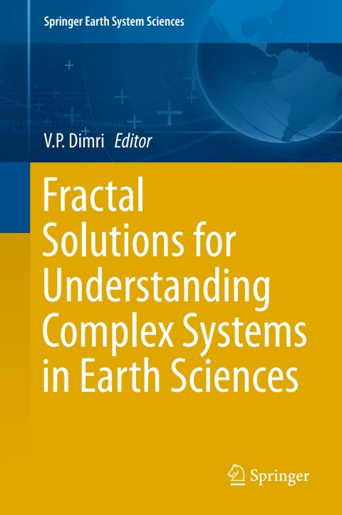 Cover image for book Fractal Solutions for Understanding Complex Systems in Earth Sciences