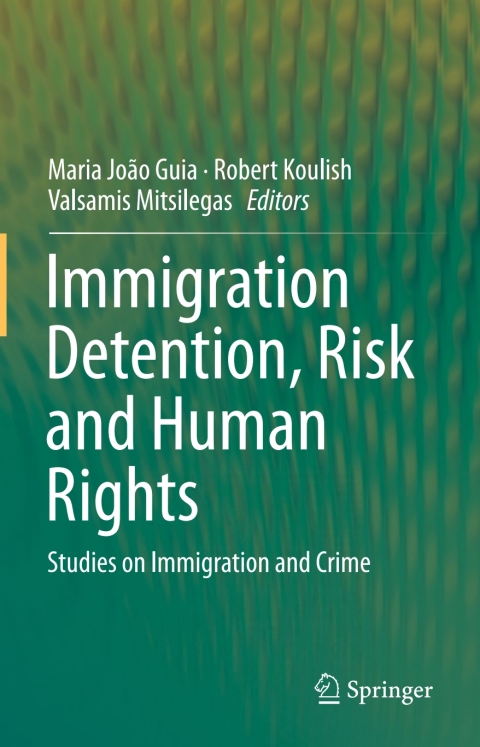 Cover image for book Immigration Detention, Risk and Human Rights