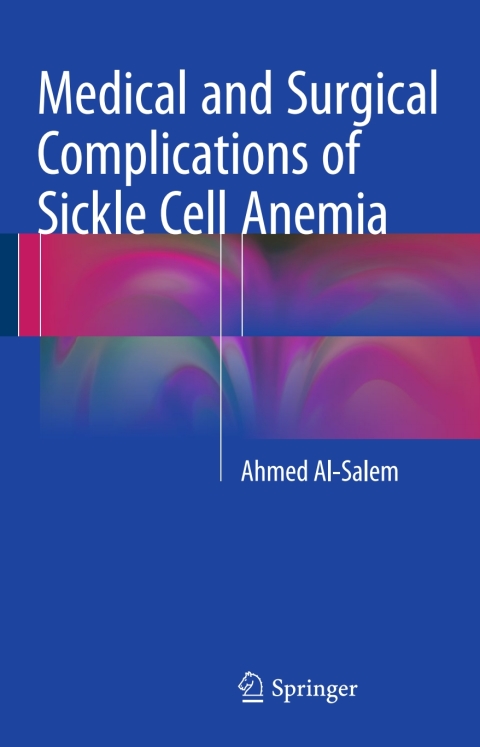 Cover image for book Medical and Surgical Complications of Sickle Cell Anemia