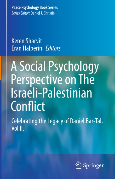 Cover image for book A Social Psychology Perspective on The Israeli-Palestinian Conflict