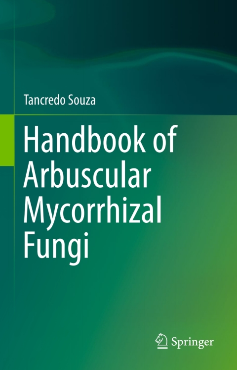 Cover image for book Handbook of Arbuscular Mycorrhizal Fungi