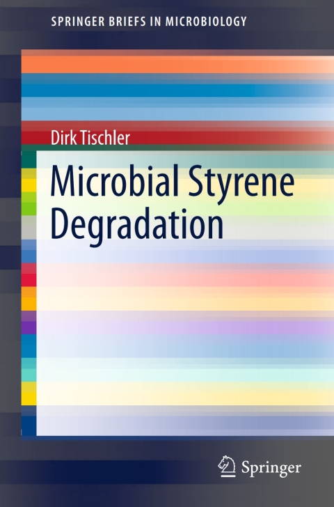 Cover image for book Microbial Styrene Degradation