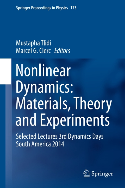 Cover image for book Nonlinear Dynamics: Materials, Theory and Experiments