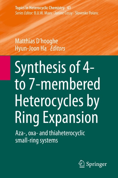 Cover image for book Synthesis of 4- to 7-membered Heterocycles by Ring Expansion