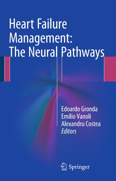 Cover image for book Heart Failure Management: The Neural Pathways