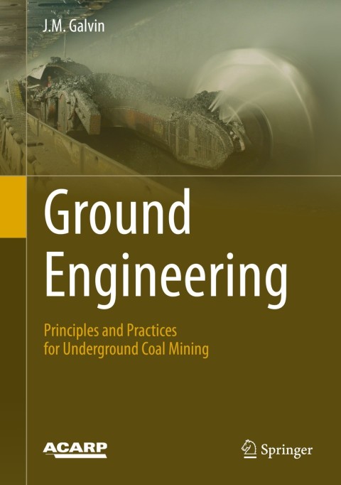 Cover image for book Ground Engineering - Principles and Practices for Underground Coal Mining