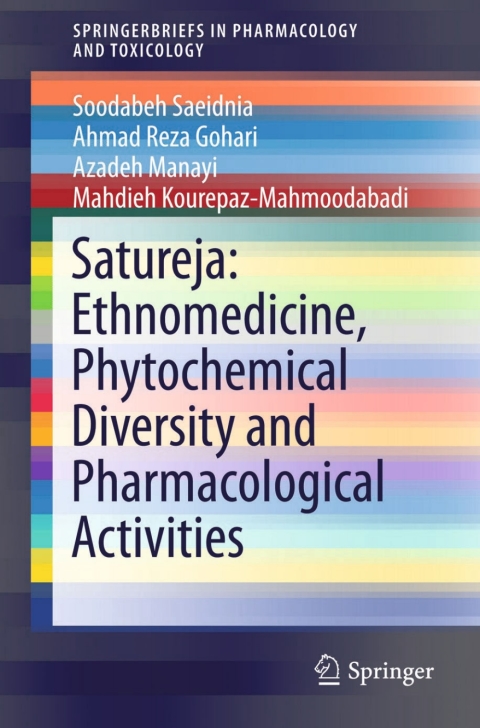 Cover image for book Satureja: Ethnomedicine, Phytochemical Diversity and Pharmacological Activities
