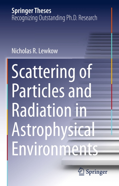 Cover image for book Scattering of Particles and Radiation in Astrophysical Environments