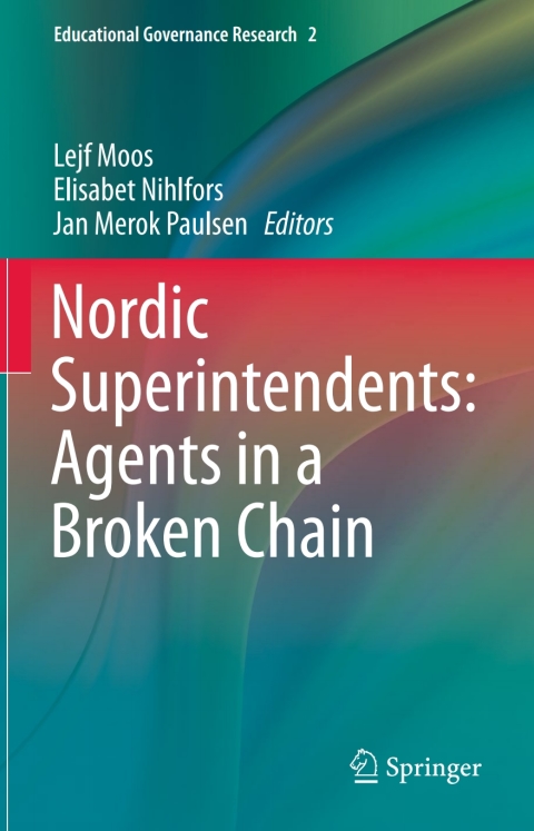 Cover image for book Nordic Superintendents: Agents in a Broken Chain