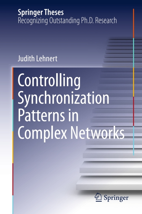 Cover image for book Controlling Synchronization Patterns in Complex Networks