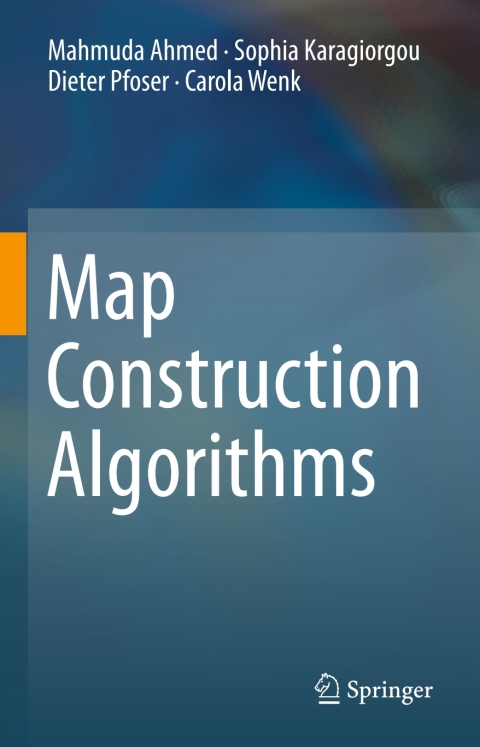 Cover image for book Map Construction Algorithms