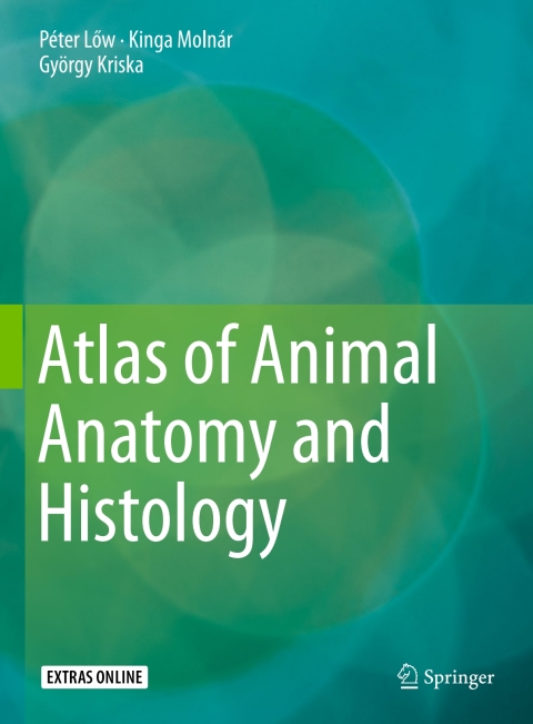 Cover image for book Atlas of Animal Anatomy and Histology