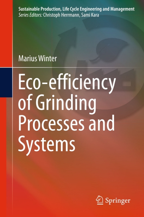 Cover image for book Eco-efficiency of Grinding Processes and Systems
