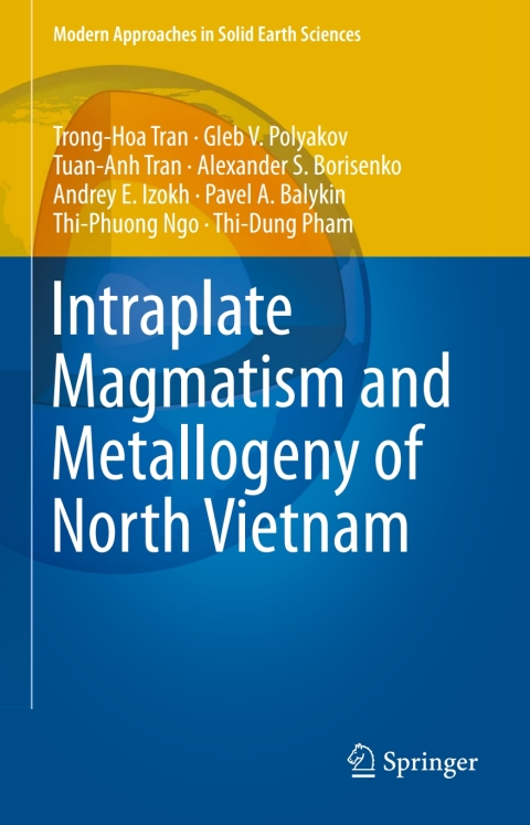 Intraplate Magmatism and Metallogeny of North Vietnam 