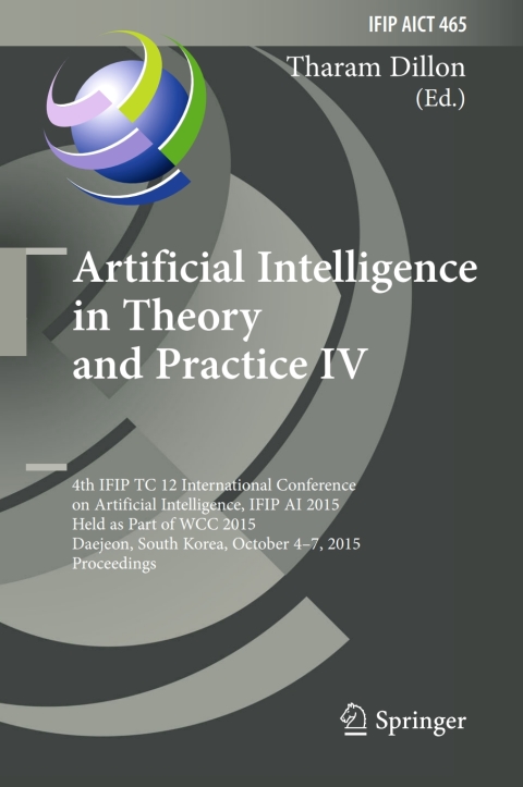 Cover image for book Artificial Intelligence in Theory and Practice IV