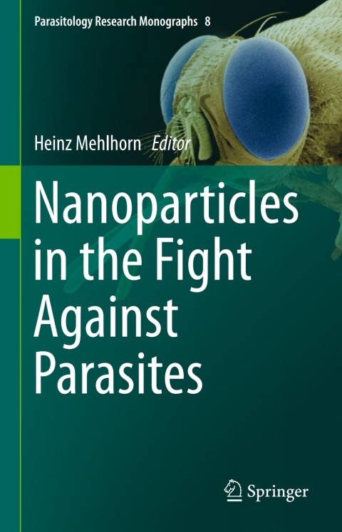 Cover image for book Nanoparticles in the Fight Against Parasites